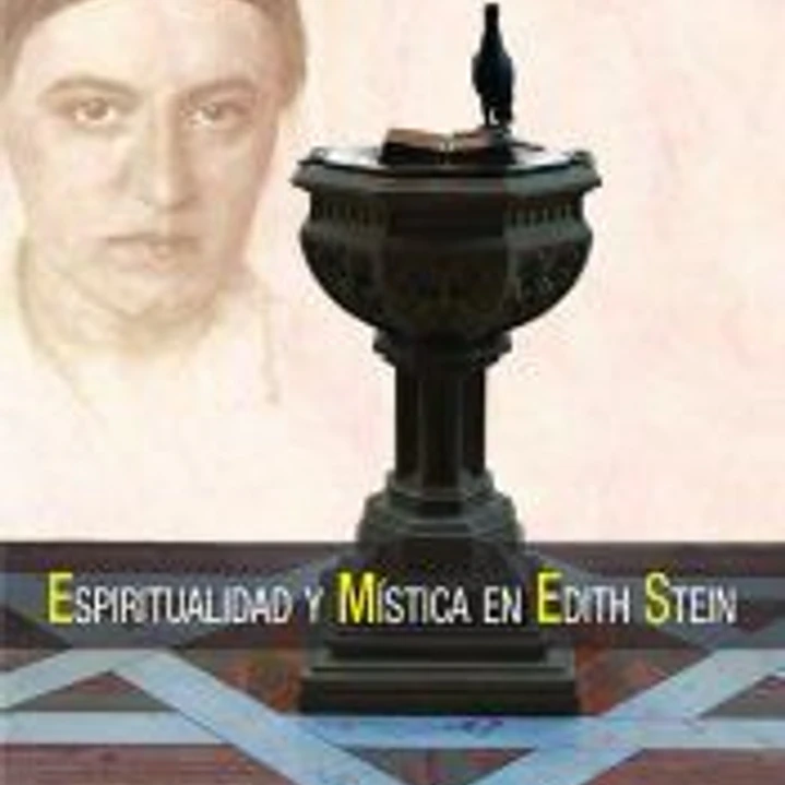 Espiritualidad y mistica en Edith Stein 1