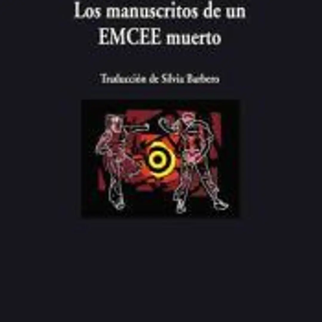 MANUSCRITOS DE UN EMCEE MUERTO, LOS 1