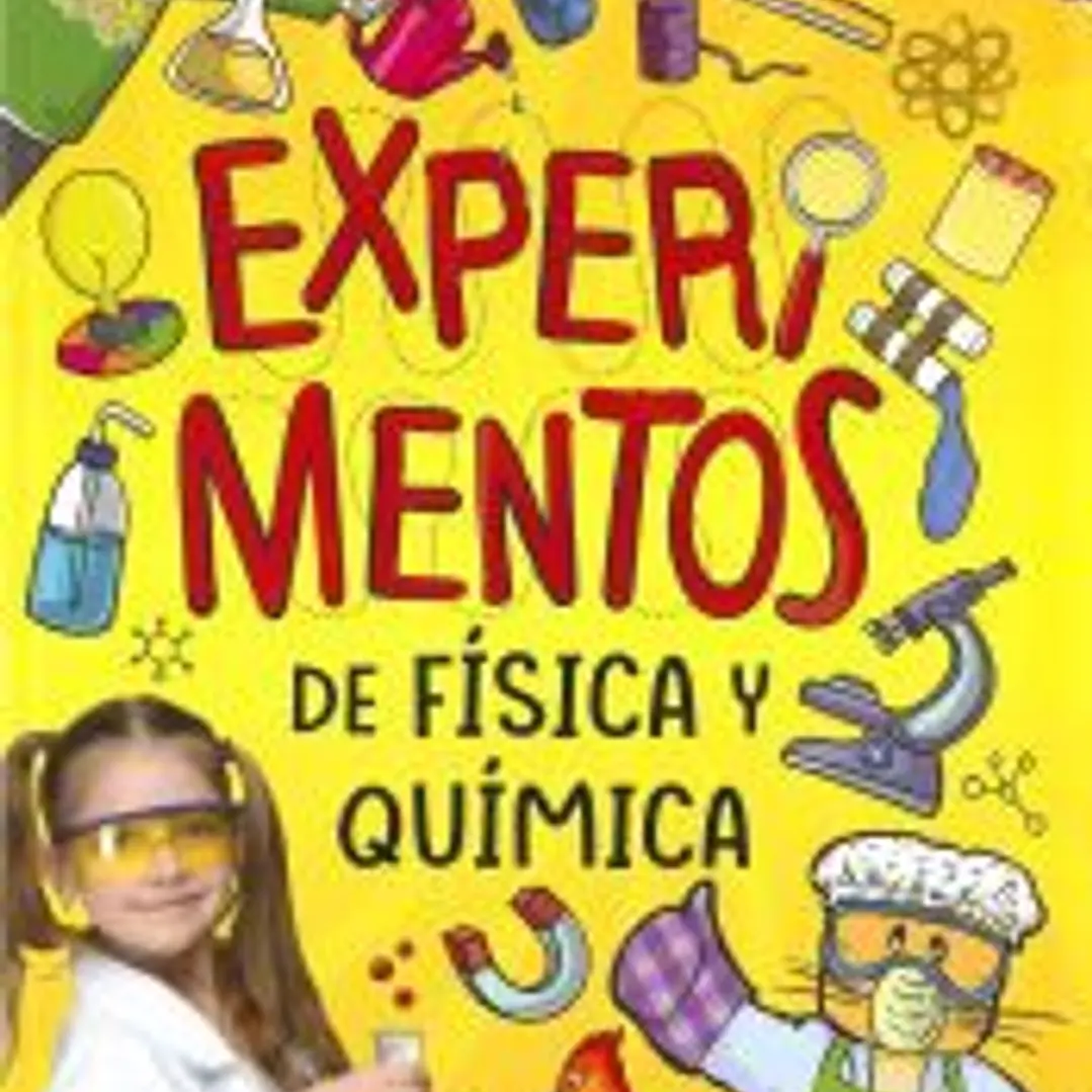 Experimentos de física y química 1