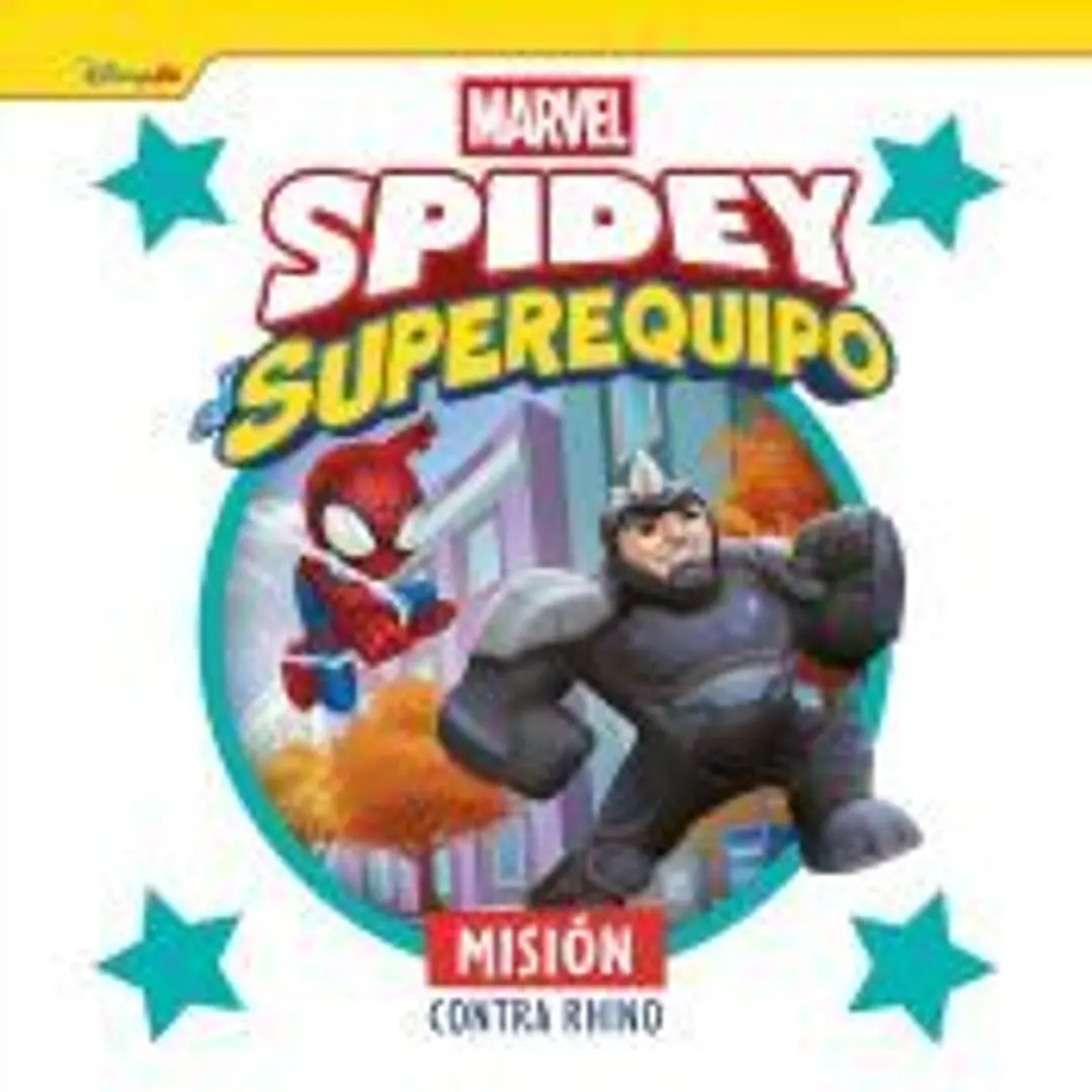 Spidey y su superequipo. Misión contra Rhino 1