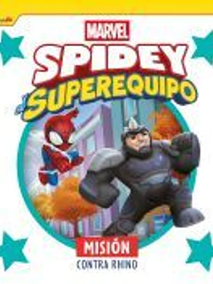 Spidey y su superequipo. Misión contra Rhino