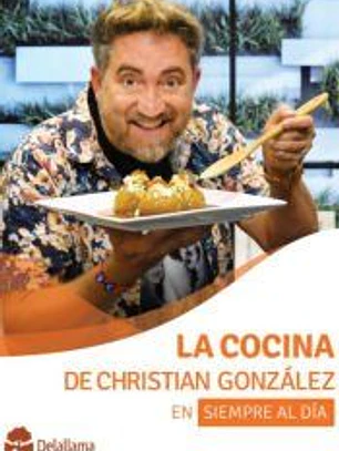 La cocina de Christian González, en Siempre al día