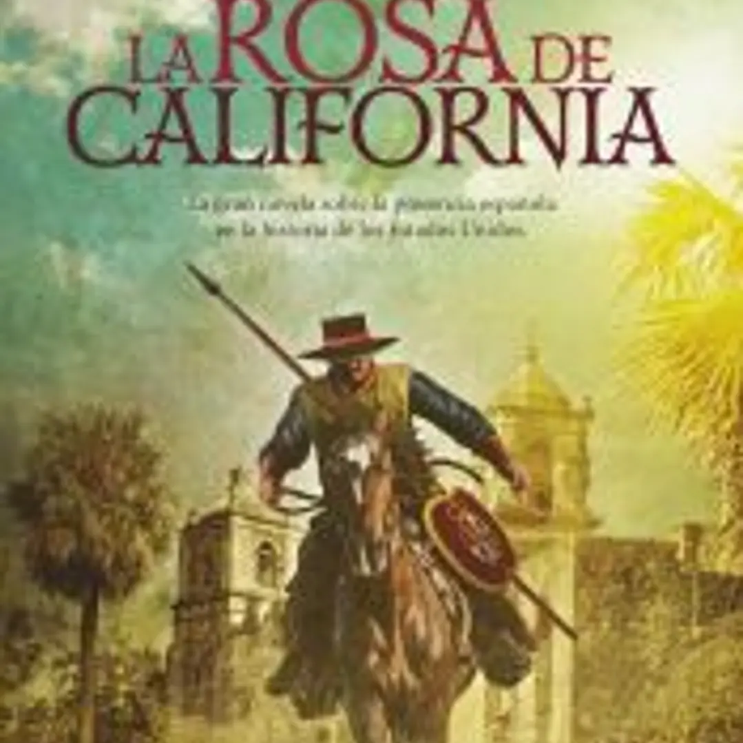 La rosa de California 1