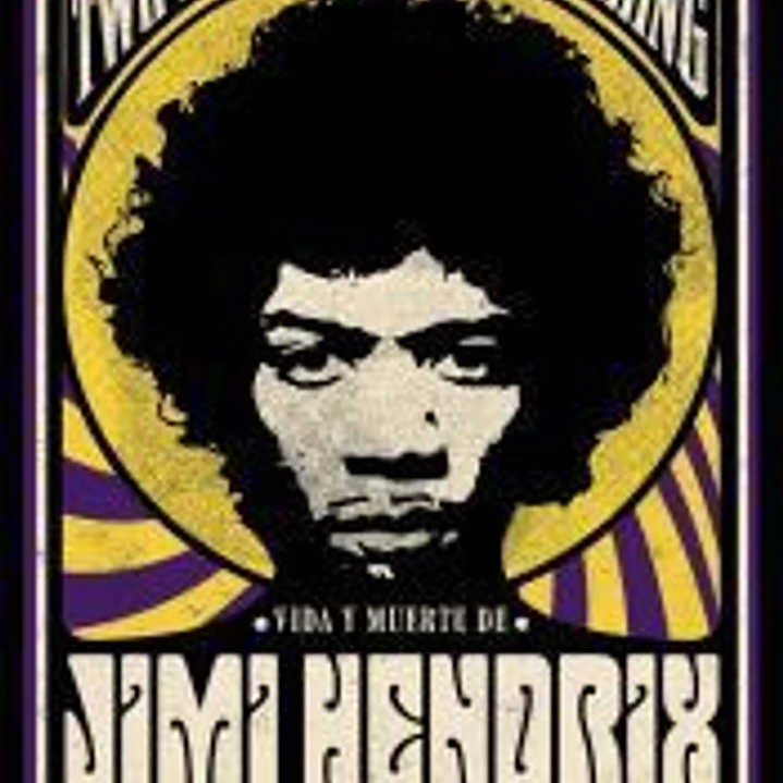Vida y muerte de Jimi Hendrix 1