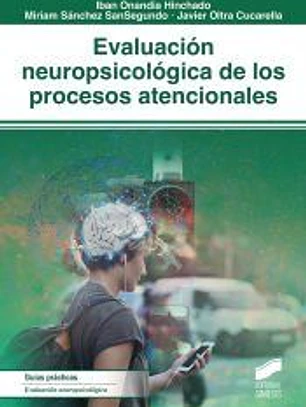 Evaluación neuropsicológica de los procesos atencionales