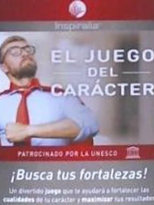 EL JUEGO DEL CARÁCTER: ¡MEJORA TU VIDA FORTALECIENDO TUS CUALIDADES!