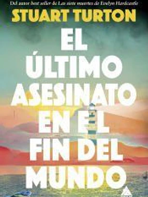 El último asesinato en el fin del mundo