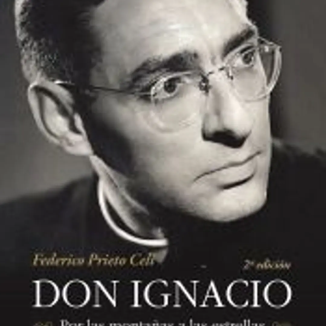 DON IGNACIO. POR LAS MONTAÑAS A LAS ESTRELLAS 1