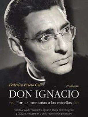 DON IGNACIO. POR LAS MONTAÑAS A LAS ESTRELLAS