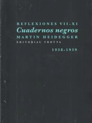 Reflexiones VII-XI: Cuadernos negros (1938-1939)