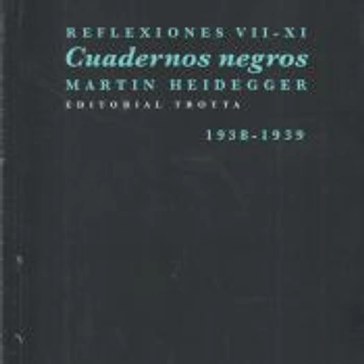 Reflexiones VII-XI: Cuadernos negros (1938-1939) 1