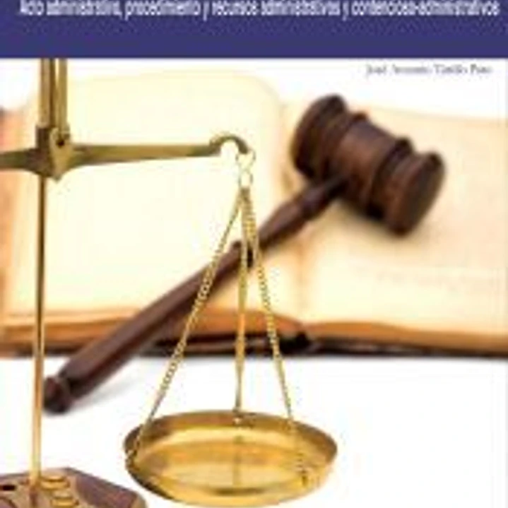 Lecciones de Derecho Administrativo (Acto administrativo, procedimiento y recursos administrativos y contencioso-administrativos) 1