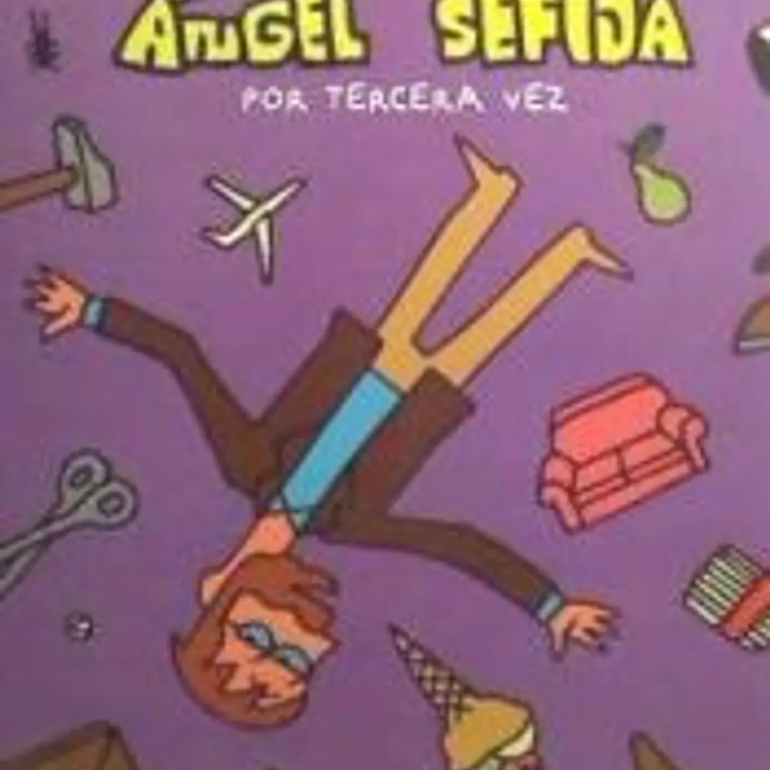 Ángel Sefija por tercera vez 1
