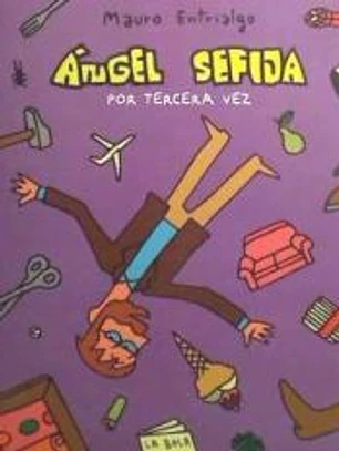 Ángel Sefija por tercera vez