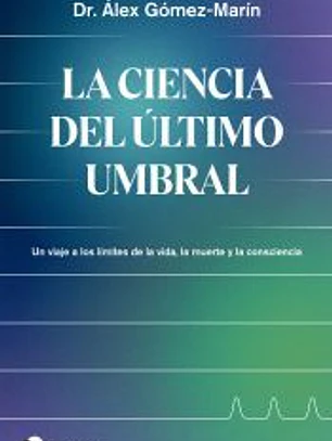 La ciencia del último umbral