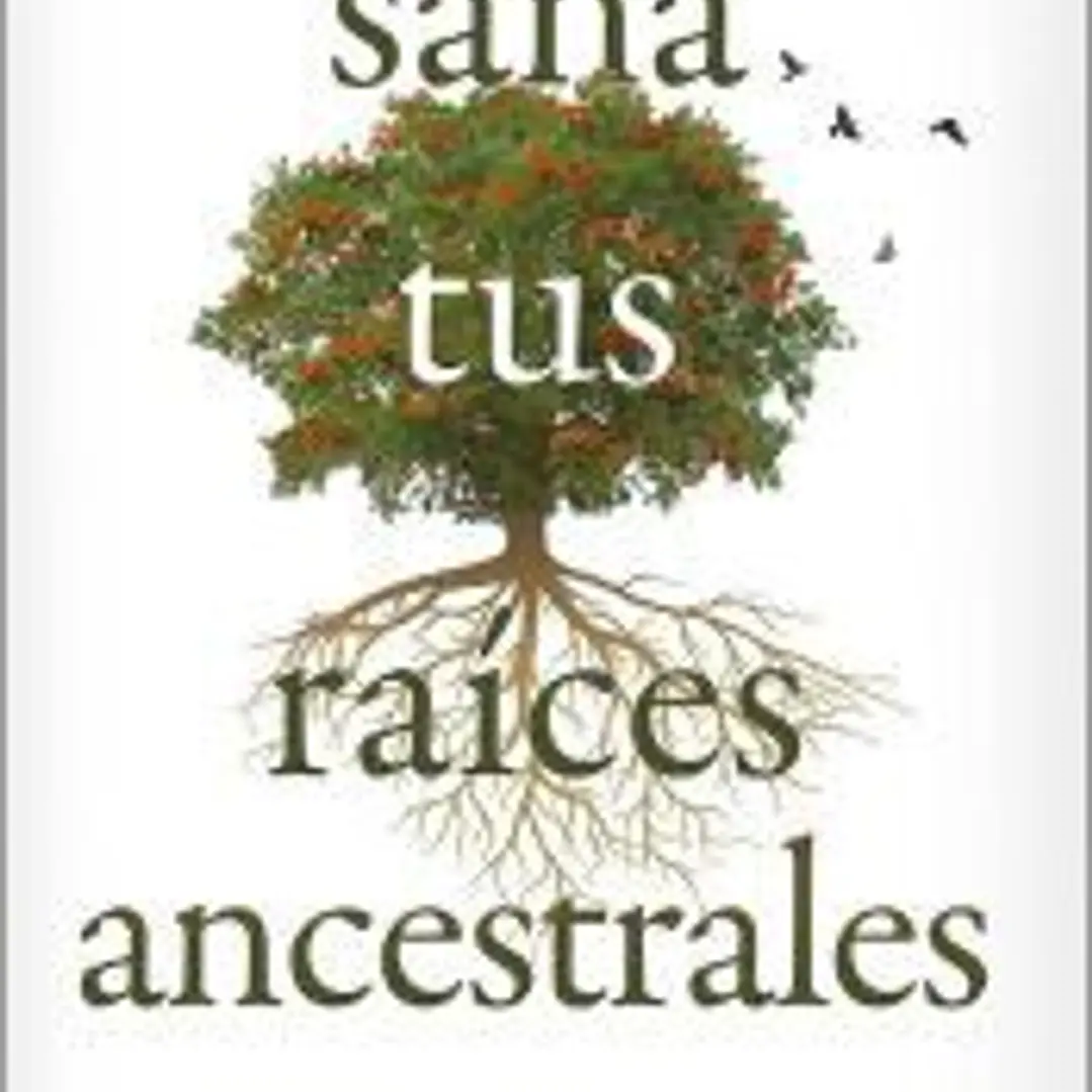 Sana tus raíces ancestrales 1