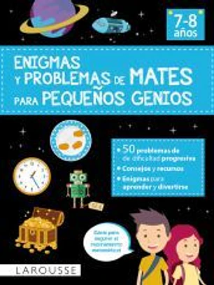 Enigmas y problemas de mates para pequeños genios (7-8 años)