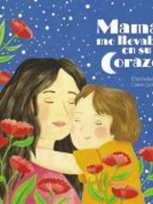 Mamá me lleva en su corazón
