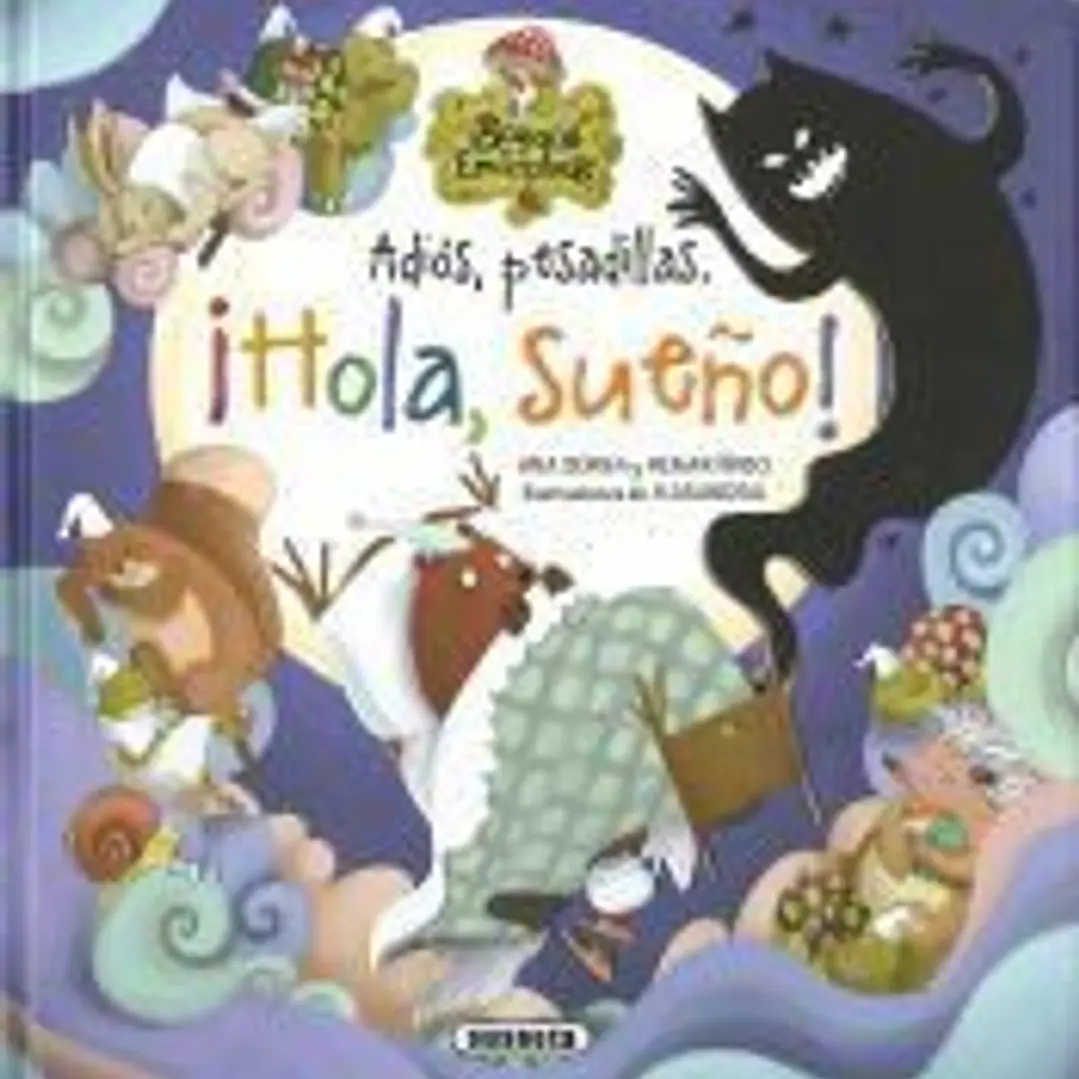 Adios pesadillas. ¡Hola, sueño! 1
