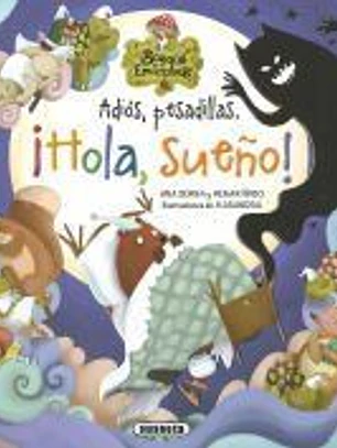 Adios pesadillas. ¡Hola, sueño!