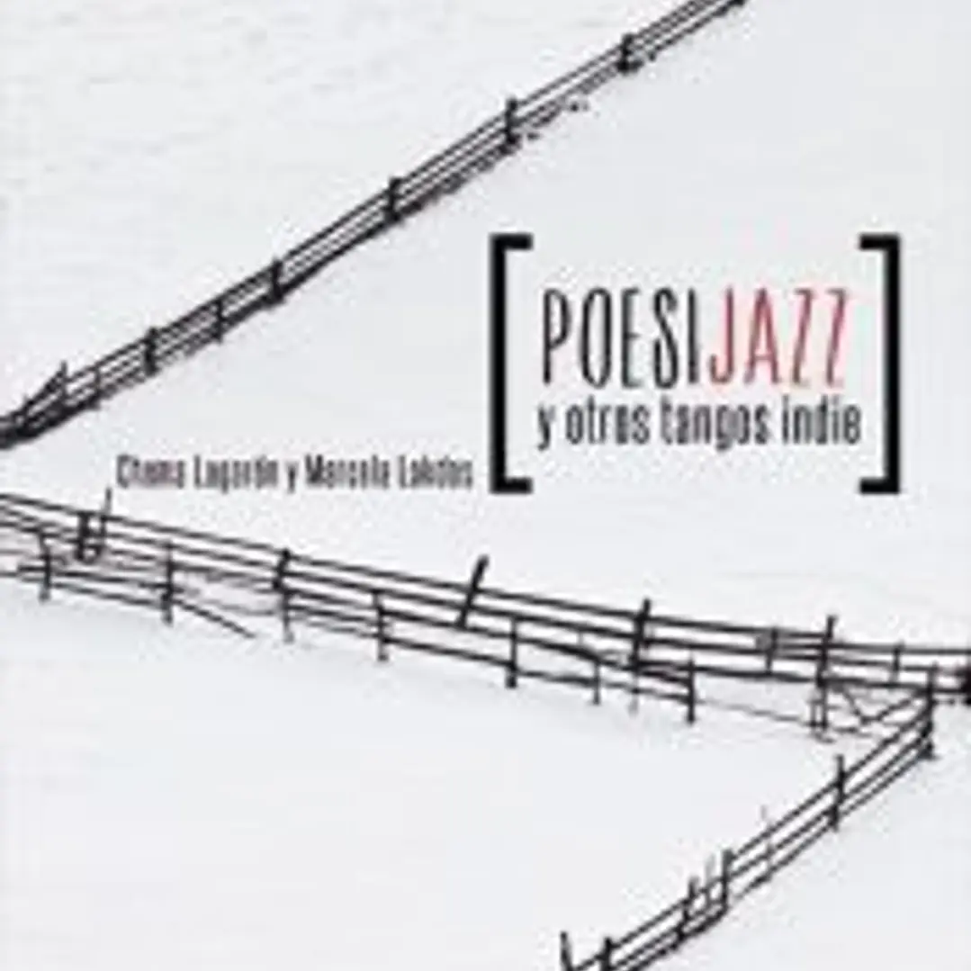 Poesijazz y otros tangos indie 1