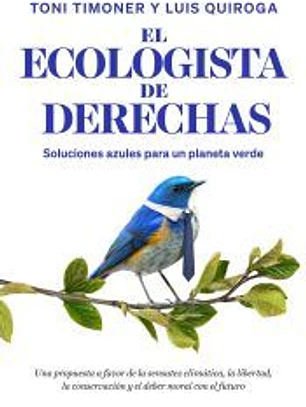 El ecologista de derechas