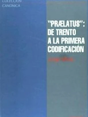 Praelatus: de Trento a la primera codificación