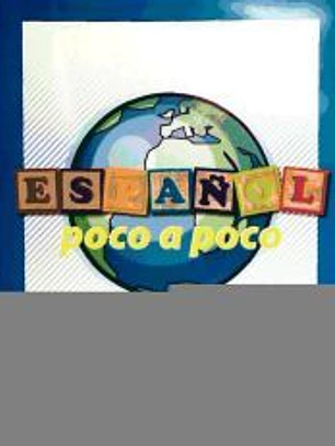 Español poco a poco. Nivel 1, libro 2