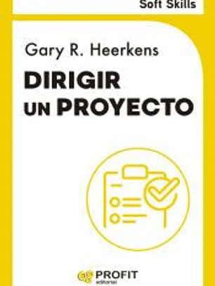 Dirigir un proyecto. Soft Skills