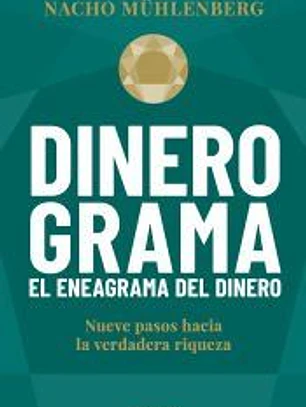 Dinerograma. El eneagrama del dinero