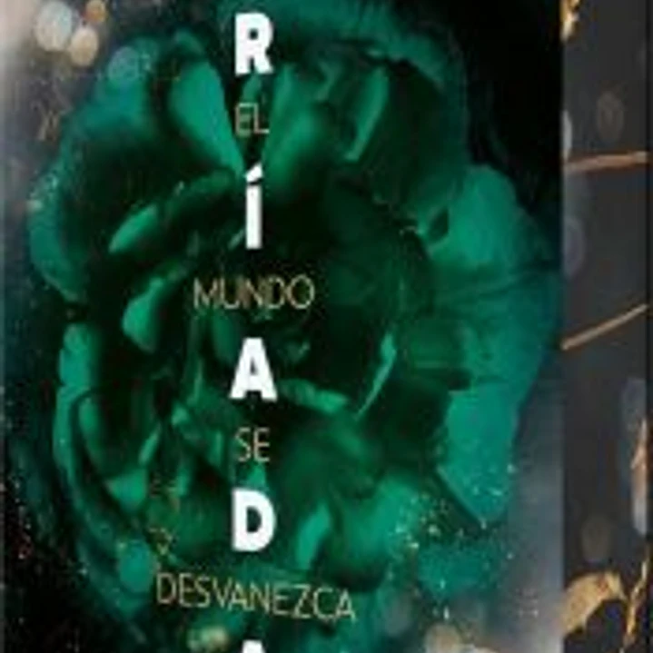 Aunque el mundo se desvanezca (Tríada 2) 1
