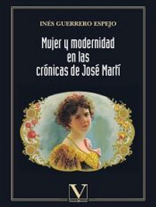 Mujer y modernidad en las crónicas de José Martí