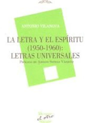 La letra y el espíritu (1950-1960): letras universales
