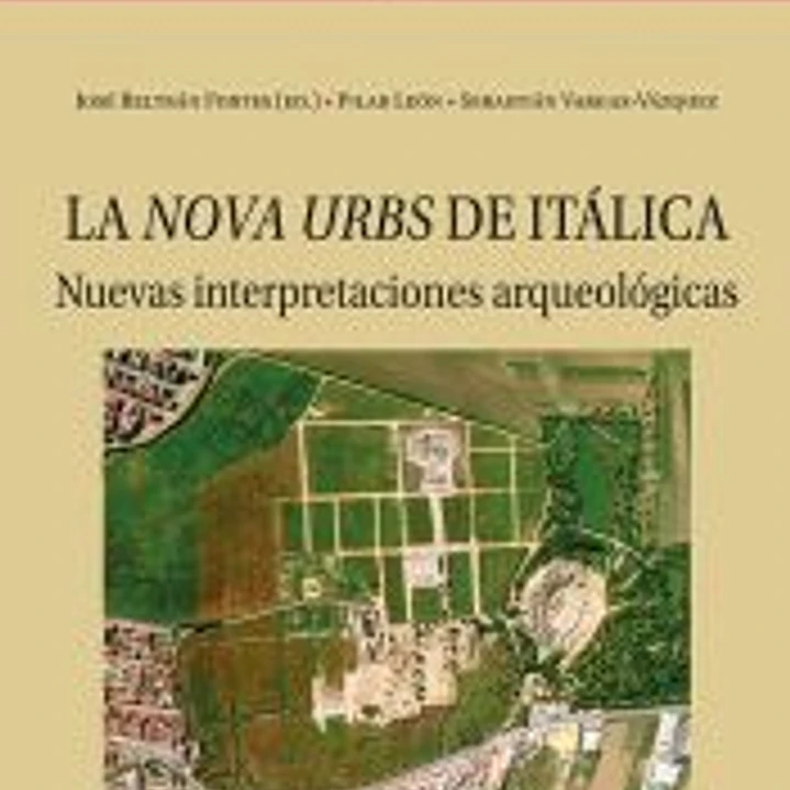LA NOVA URBS DE ITALICA 1