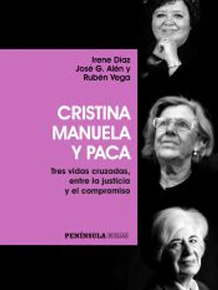 Cristina, Manuela y Paca