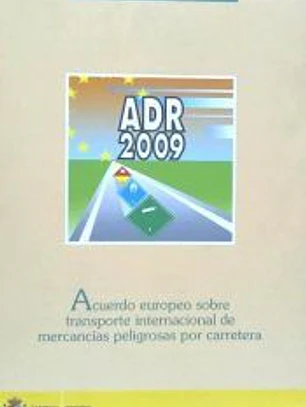 Acuerdo europeo sobre el transporte internacional de mercancías peligrosas por carretera