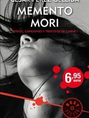 Versos, canciones y trocitos de carne 1. Memento mori