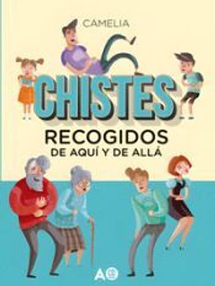 Chistes recogidos de aquí y de allá