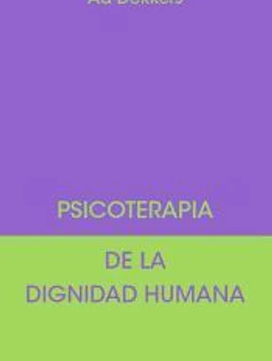 Psicoterapia de la dignidad humana