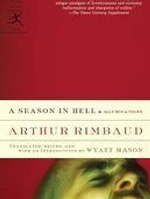 A Season in Hell & Illuminations