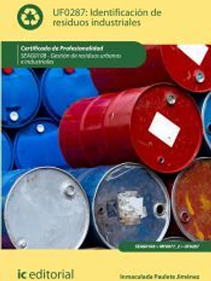 Identificación de residuos industriales. SEAG0108 - Gestión de residuos urbanos e industriales