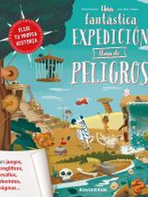 Una fantástica expedición llena de peligros