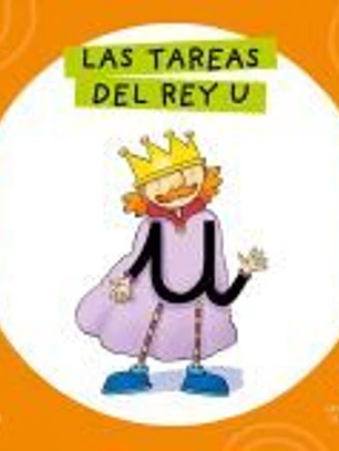 Letra a Letra Letrilandia - Las tareas del rey U