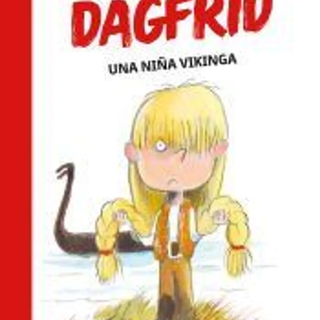 Dagfrid. Una niña vikinga 1