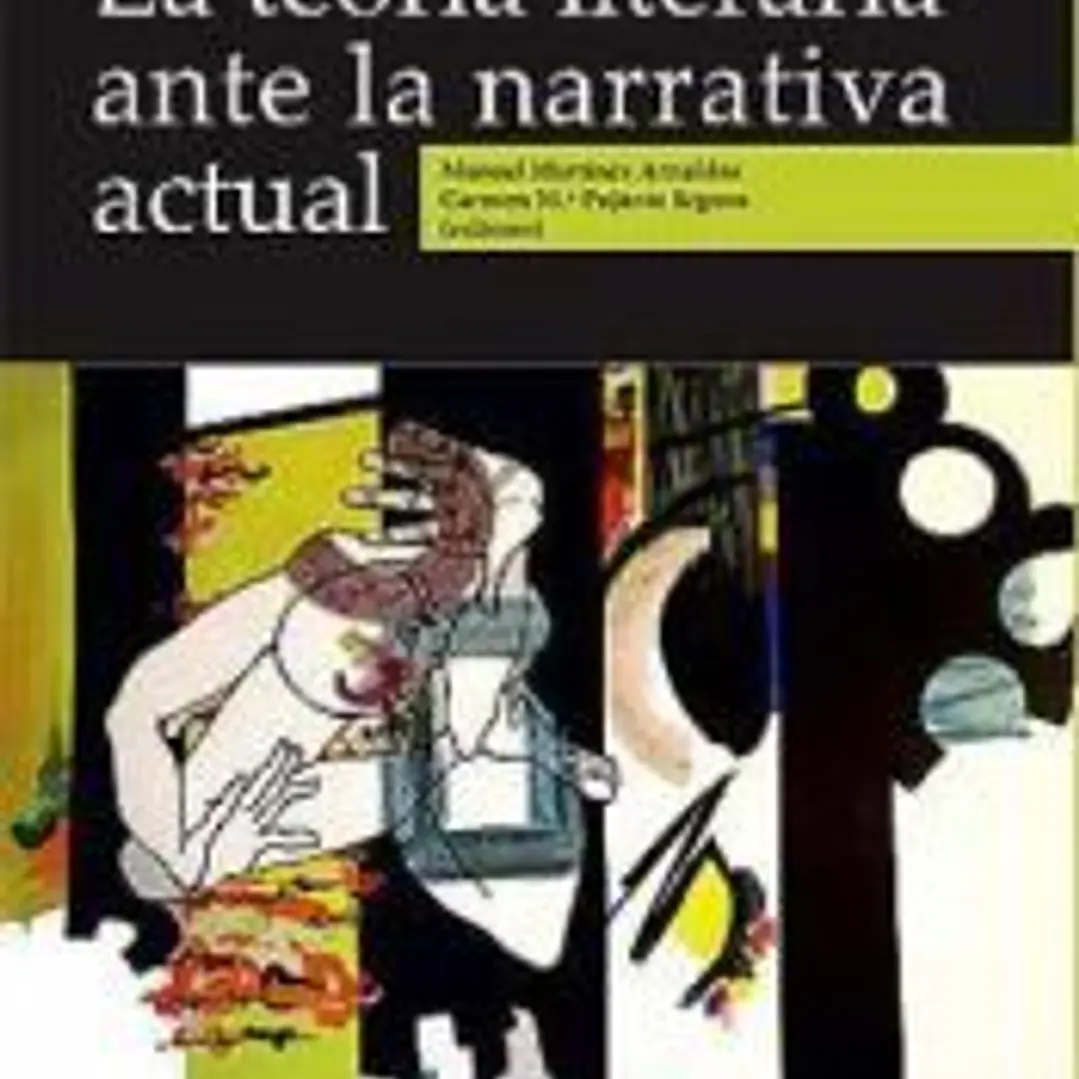La teoría literaria ante la narrativa actual Actual 1