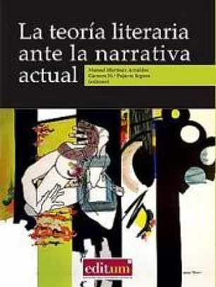 La teoría literaria ante la narrativa actual Actual