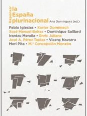 REPENSAR LA ESPAÑA PLURINACIONAL