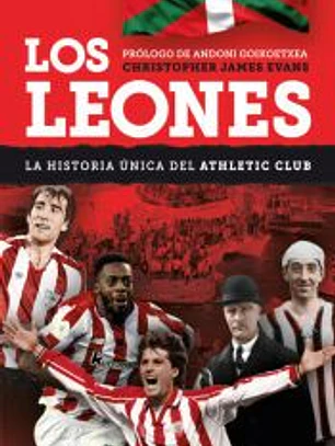LEONES LA HISTORIA UNICA DEL ATHLETIC CLUB,LOS