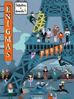 Enigmas. Detectives a domicilio 4. En París