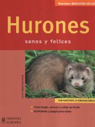 Hurones: sanos y felices